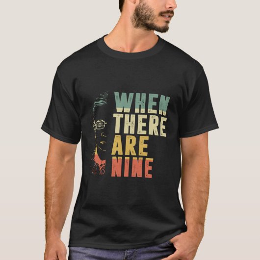Als er negen RBG zijn T-shirt (Voorkant)