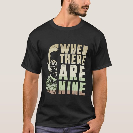Als er negen RBG zijn T-shirt (Voorkant)