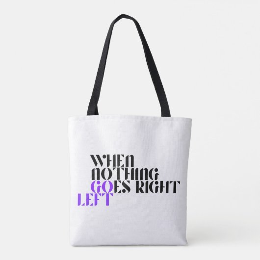 Als er niets goed gaat | Omkeerbare Canvas tas (Achterkant)