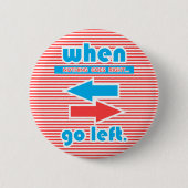 Als er niets naar links gaat, strepen ronde button 5,7 cm (Voorkant)