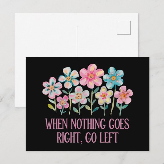 Als er niets naar rechts gaat, ga dan naar links briefkaart (Voorkant / Achterkant)