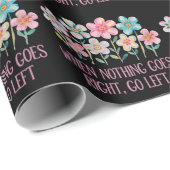 Als er niets naar rechts gaat, ga dan naar links cadeaupapier (Rol Hoek)