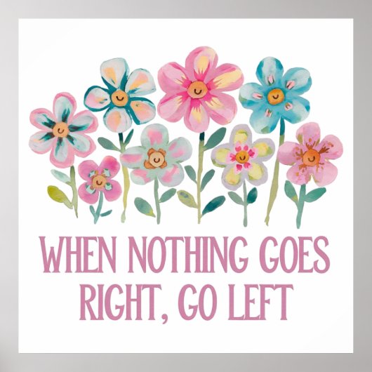 Als er niets naar rechts gaat, ga dan naar links poster (Voorkant)