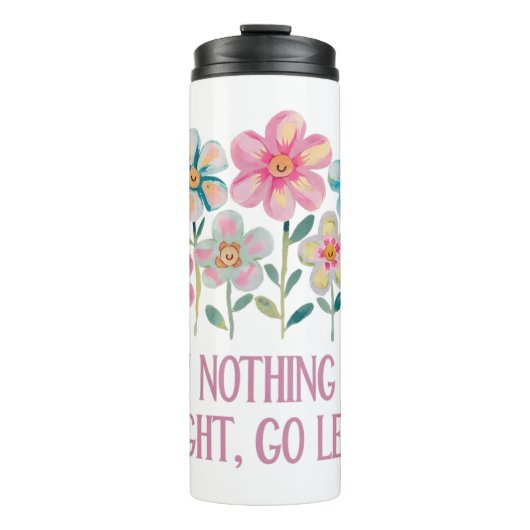 Als er niets naar rechts gaat, ga dan naar links thermosbeker (Voorkant)