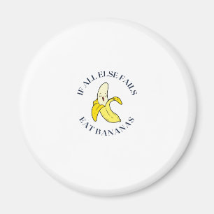 Als er nog meer mislukken, eet dan bananen magneet