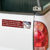 Als er problemen moeten zijn (pijn) bumpersticker (Op Truck)