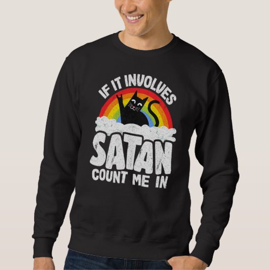 Als er satan bij betrokken is... trui (Voorkant)