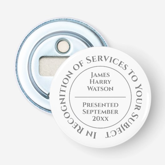 Als erkenning voor diensten aan iets button flesopener (Voorkant)