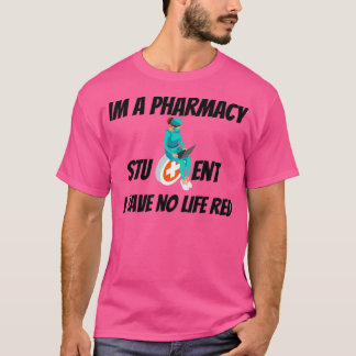 Als farmacie-student heb ik geen leven rood 1 t-shirt