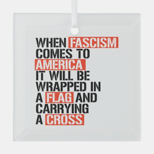 Als fascisme naar Amerika komt Glas Ornament (Voorkant)
