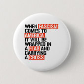 Als fascisme naar Amerika komt Ronde Button 5,7 Cm (Voorkant)