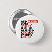 Als fascisme naar Amerika komt Ronde Button 5,7 Cm (Voorkant /achterkant)