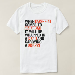 Als fascisme naar Amerika komt T-shirt