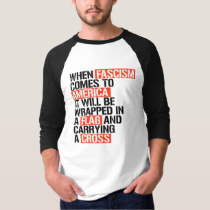 Als fascisme naar Amerika komt T-shirt