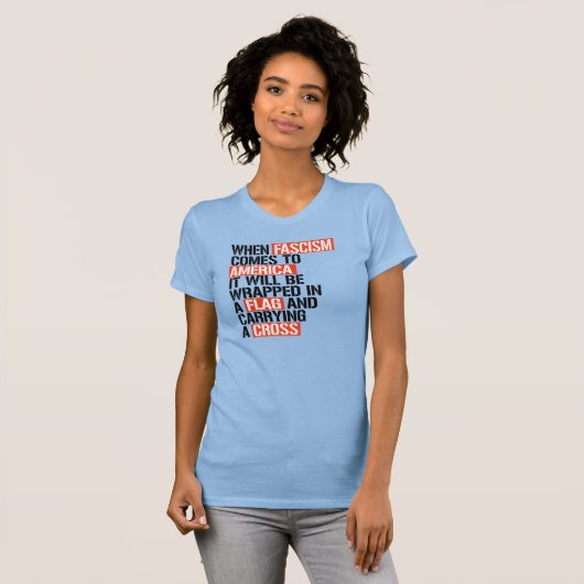 Als fascisme naar Amerika komt T-shirt (Voorkant volledig)