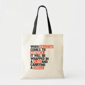 Als fascisme naar Amerika komt Tote Bag (Voorkant)