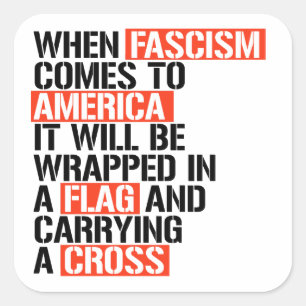 Als fascisme naar Amerika komt Vierkante Sticker