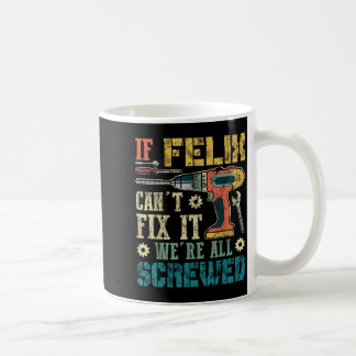 Als Felix het niet kan repareren zitten we allemaa Koffiemok