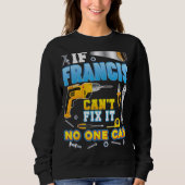 Als Francis het niet kan repareren, kan niemand pa Trui (Voorkant)