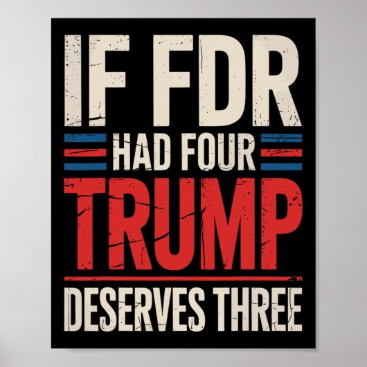 Als Franklin D. Roosevelt er vier had, dan had Tru Poster (Voorkant)