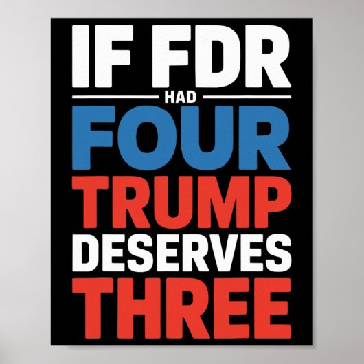 Als Franklin D. Roosevelt er vier had, dan had Tru Poster (Voorkant)