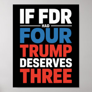 Als Franklin D. Roosevelt er vier had, dan had Tru Poster