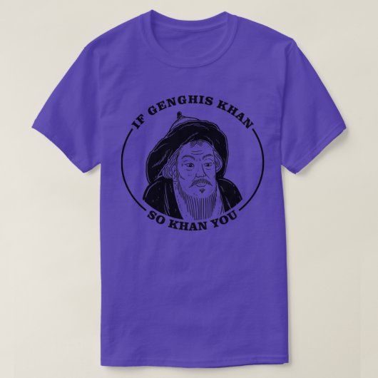 Als Genghis Khan So Khan You T-shirt (Design voorkant)