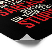 Als geschiedenisleraar hangt mijn niveau van Sarca Poster (Hoek)