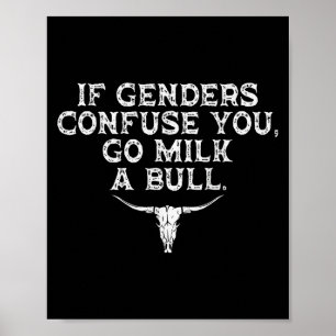 Als geslachten verwarren ga je een stier grappig m poster