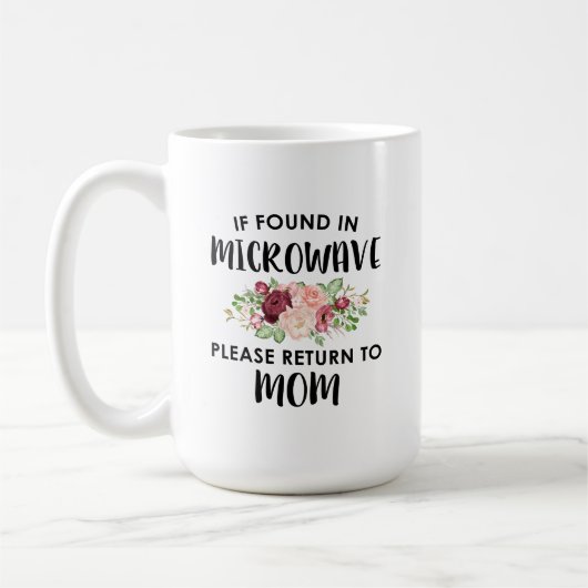 Als gevonden in de microgolf, gelieve terug te ker koffiemok (Links)