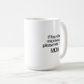 Als gevonden in de microgolf gelieve terug te kere koffiemok (Voorkant rechts)