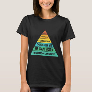 Als God door mij heen kan werken Humor citaten T-shirt