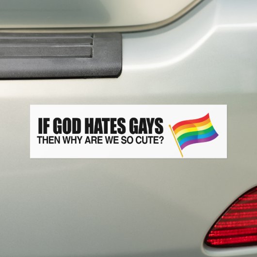 ALS GOD HATES GAYS DAN WAAROM ZIJN WE ZO SNEL -.pn Bumpersticker (Op auto)