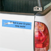 Als God je mede-piloot is.... Bumper Stcker Bumpersticker (Op Truck)