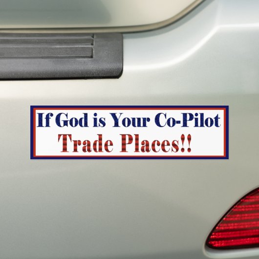 Als God je mede-piloot is Bumpersticker (Op auto)