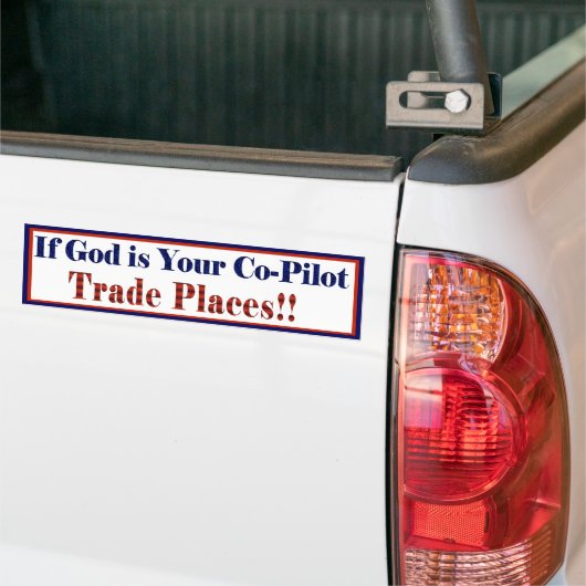 Als God je mede-piloot is Bumpersticker (Op Truck)