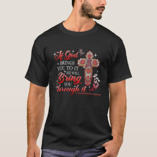 Als God je naar het Christelijke kruis longen bren T-shirt