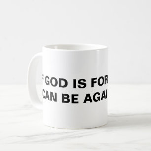 "Als God voor mij is..." Klassieke witte mok
