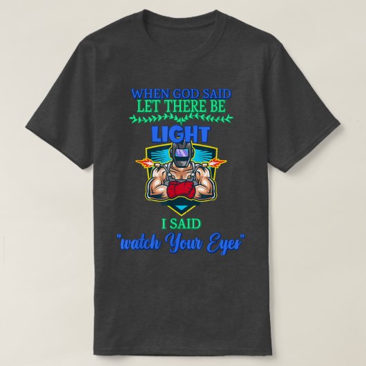 Als God zei dat er lichte Sarcastische Gezegden zi T-shirt (Design voorkant)