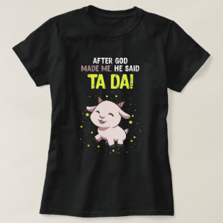Als Goden me Goat maken T-shirt