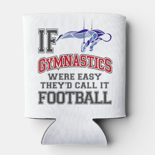 Als gymnastiek makkelijk was, zouden ze het Footba Blikjeskoeler (Achterkant)