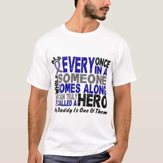 ALS Hero komt uit 1 pappa T-shirt (Voorkant)