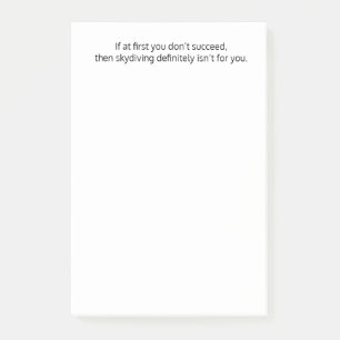 Als het bij de eerste keer niet lukt, dan..Leuke o Post-it® Notes