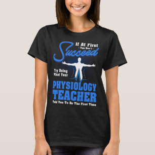 Als het bij de eerste keer niet lukt fysiologie do t-shirt