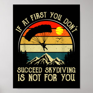 Als het bij de eerste keer niet lukt is parachutes poster