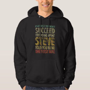 Als het bij de eerste keer niet lukt, probeer dan hoodie