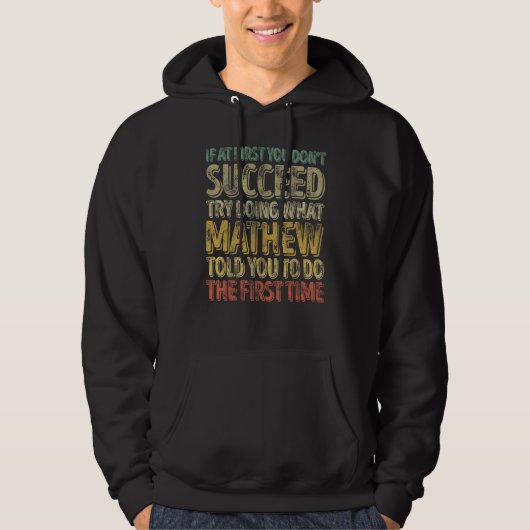 Als het bij de eerste keer niet lukt, probeer dan hoodie (Voorkant)