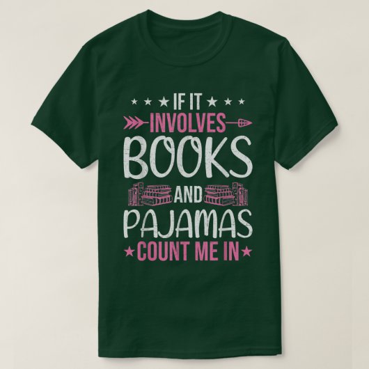 Als het boeken en pyjama's Boek Lovers Readi impli T-shirt (Design voorkant)