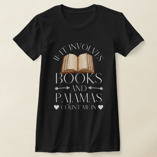 Als het boeken en pyjama's impliceert... t-shirt (Laagn)