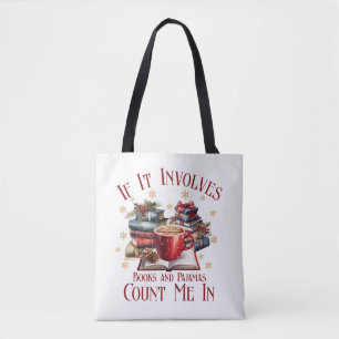Als het boeken en pyjama's impliceert... tote bag